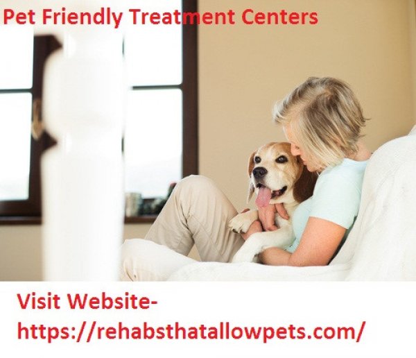Pet Friendly Treatment Centers
